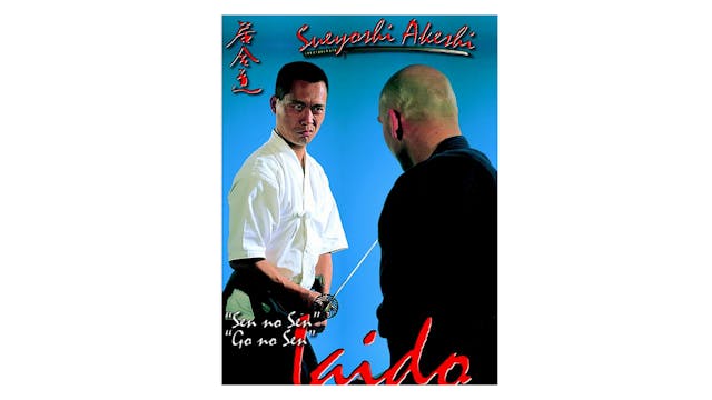 Iaido Vol 2 Sen No Sen, Go No Sen Sueyoshi Akeshi 