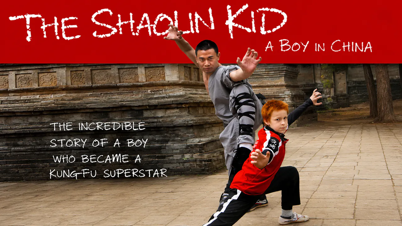 The Shaolin Kid: A Boy in China Documentary