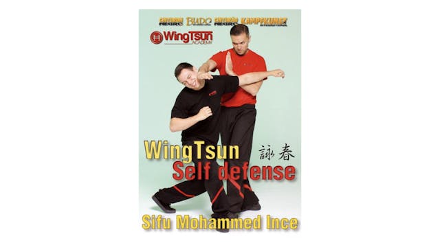 Wing Tsun Self Defense with Mohammed Ince