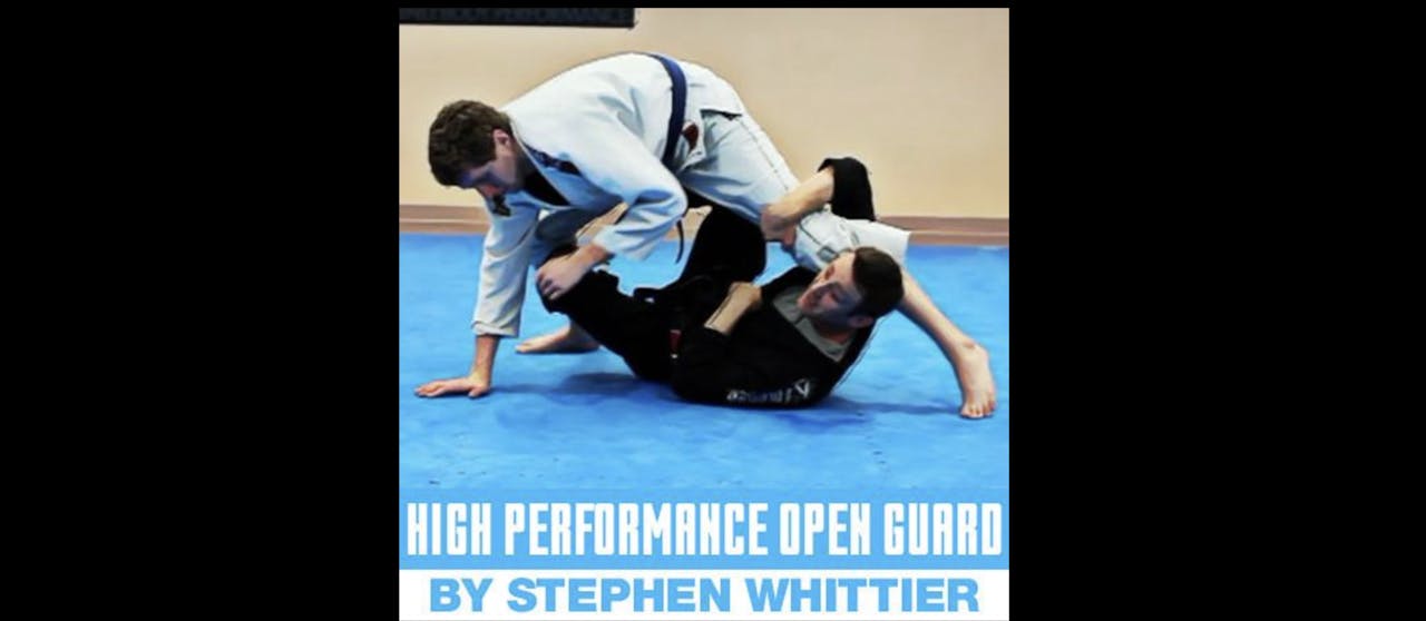 High Performance Open Guard by Stephen Whittier