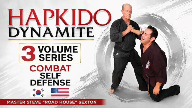 Hapkido Dynamite by Steve Roadhouse Sexton