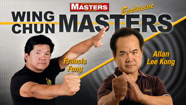 Wing Chun Masters 1: Francis Fong & Allen Lee Kong