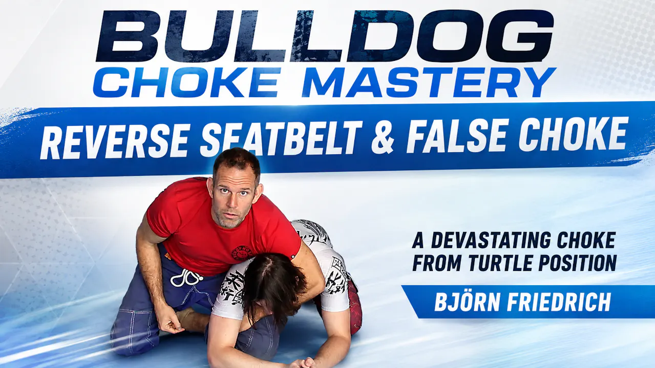 Bulldog Choke Mastery Series with Bjorn Friedrich