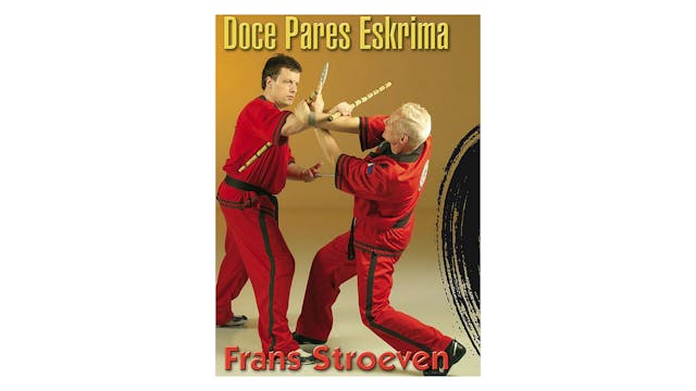 Doce Pares Eskrima by Frans Stroeven