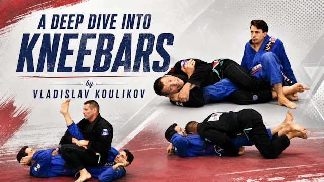 A Deep Dive Into Kneebars by Vladislav Koulikov