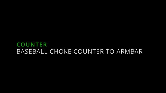 13. Baseball Choke Counter to Armbar - Counterattacks