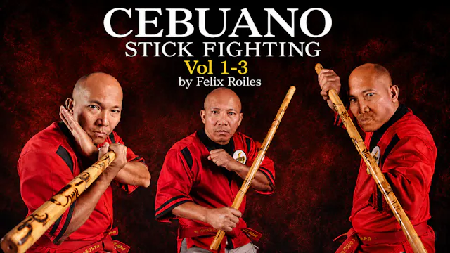 Filipino Cebuano Stick Fighting 1-3 Felix Roiles