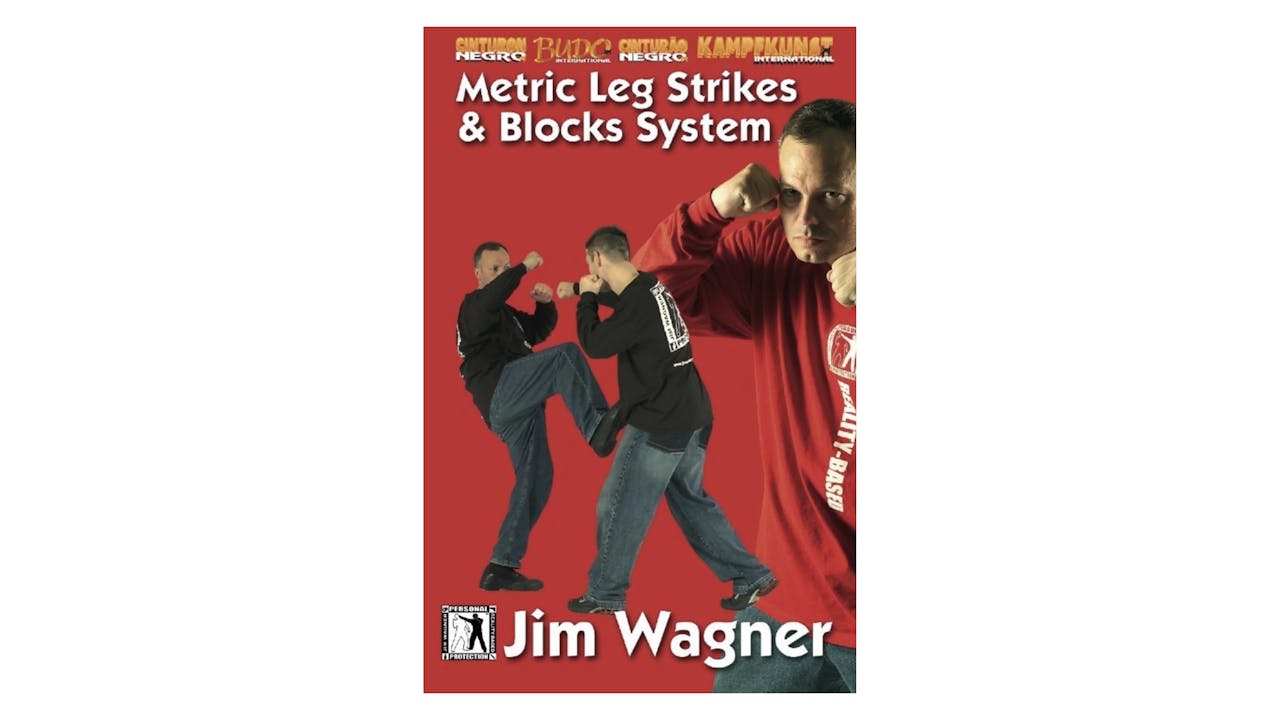 Metric Leg Strikes & Blocks System 2 by Jim Wagner