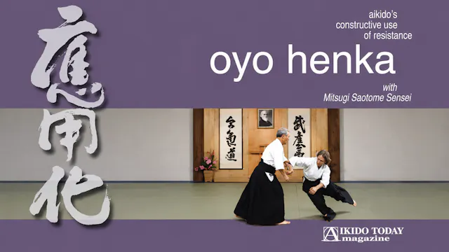 Oyo Henka with Mitsugi Saotome