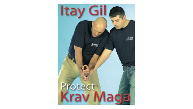 Protect Krav Maga by Itay Gil