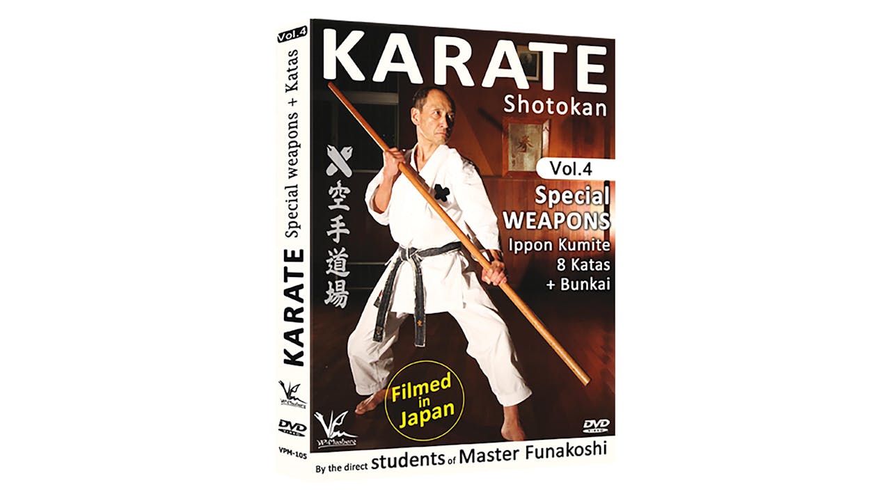 Shotokan Karate Vol 4: Special Weapons