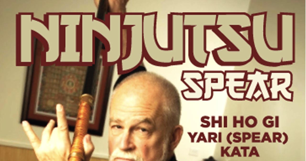 Ninjutsu Secrets 1: Yari (Spear) Stephen Hayes