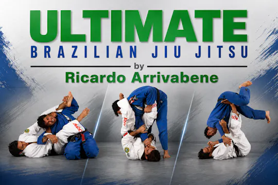 Ultimate Brazilian Jiu Jitsu by Ricardo Arrivabene