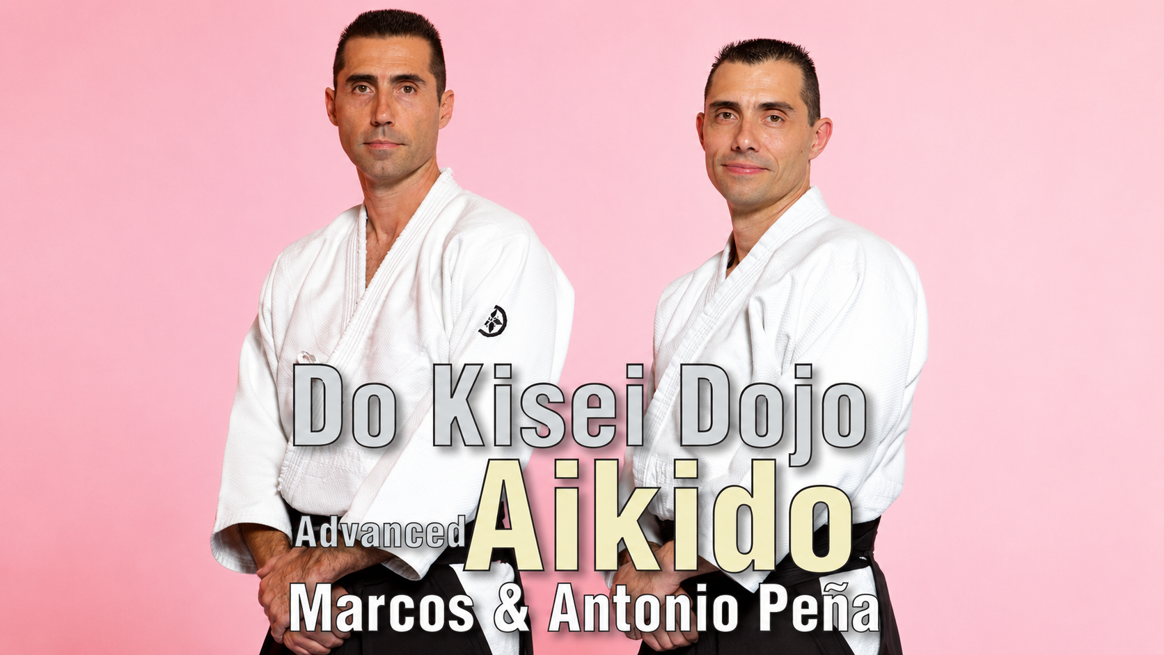 Advanced Aikido Kisei Dojo - Antonio & Marcos Pena