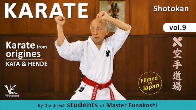 Shotokan Karate Vol 9: Original Kata & Hende