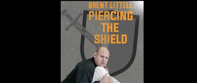 Piercing the Shield by Brent Littell