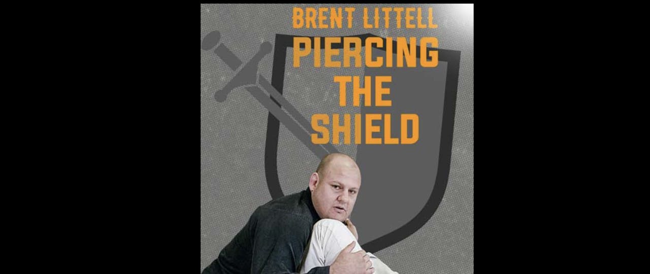 Piercing the Shield by Brent Littell