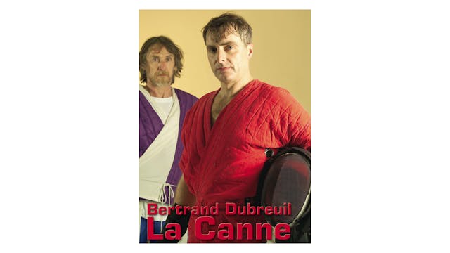 La Canne by Bertrand Dubreuil