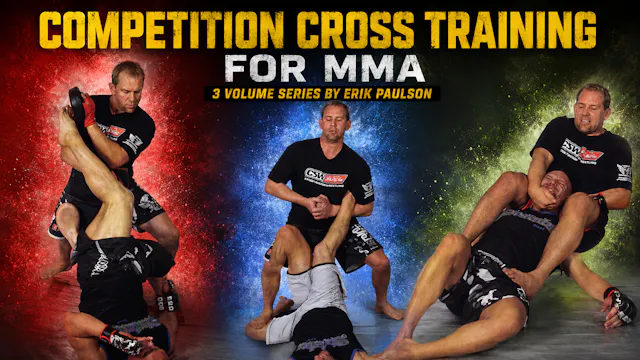 Competition Cross Training for MMA by Erik Paulson