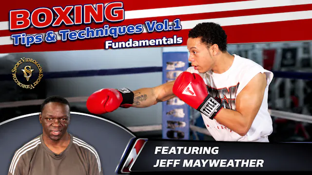 Boxing Tips and Techniques by Jeff Mayweather