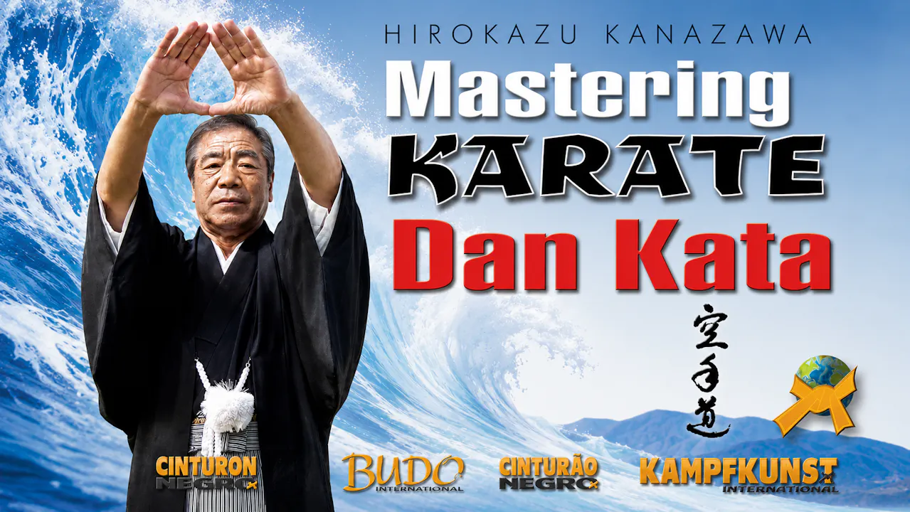 Mastering Karate Dan Kata by Hirokazu Kanazawa