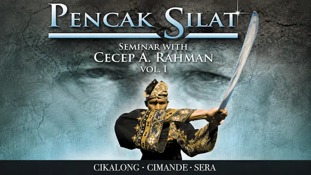 Pencak Silat Seminar with Cecep A. Rahman Vol 1