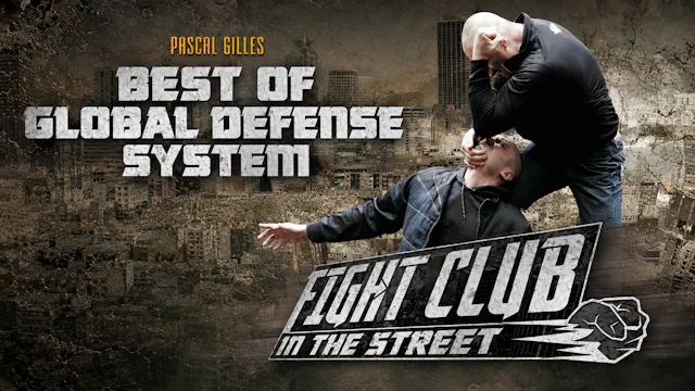 Fight Club in the Street: Best Global Self Defense