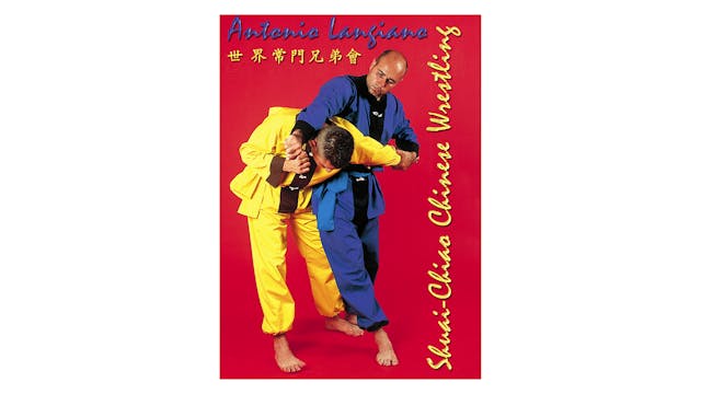 Shuai Chiao Chinese Wrestling by Antonio Langiano