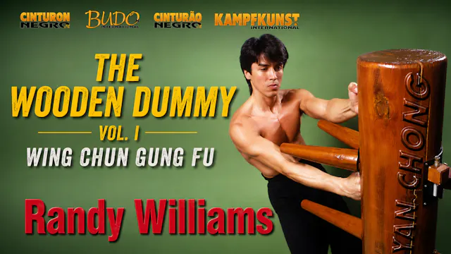 Wing Chun Wooden Dummy Form Part 1 Randy Williams