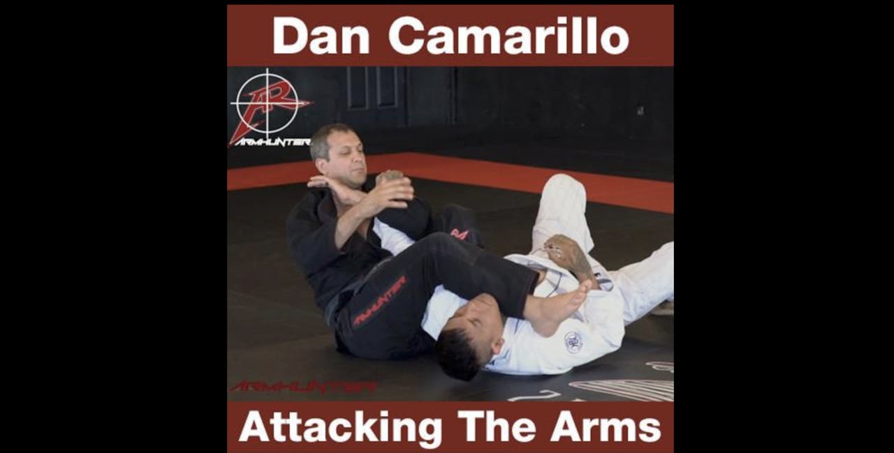 Attacking the Arms by Dan Camarillo
