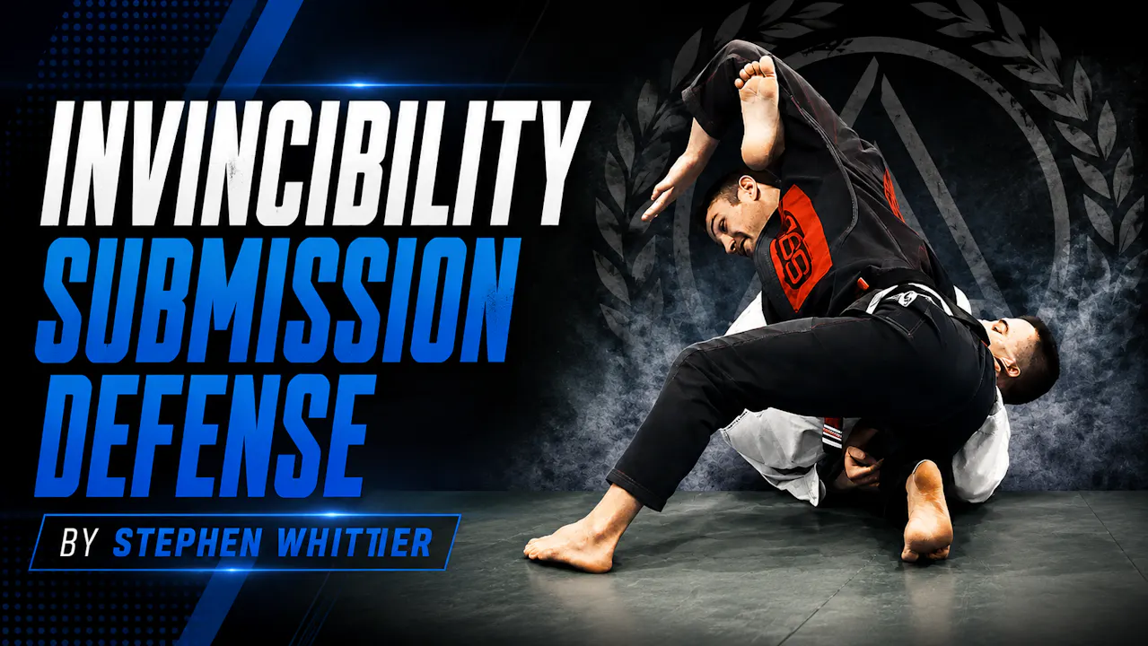 Invincibility Submission Defense Stephen Whittier