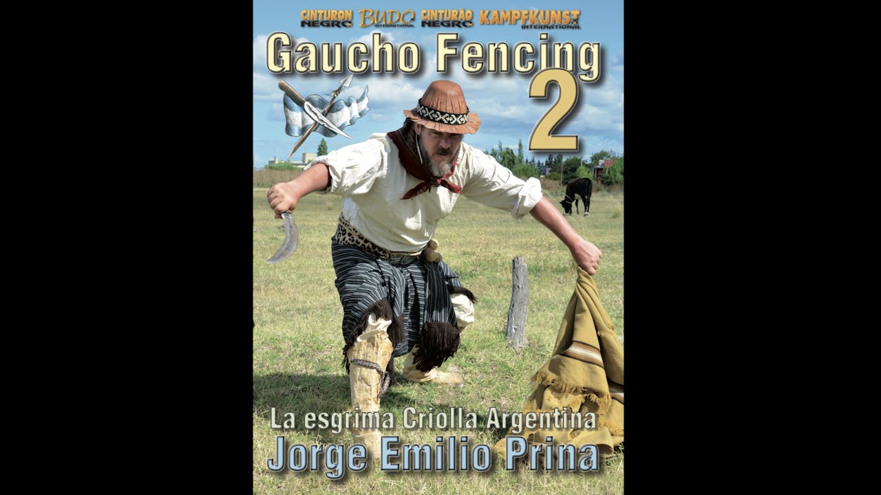 Gaucho Fencing Vol 2 by Jorge Prina