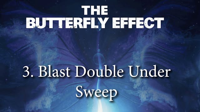 3 JP Blast Double Under Sweep