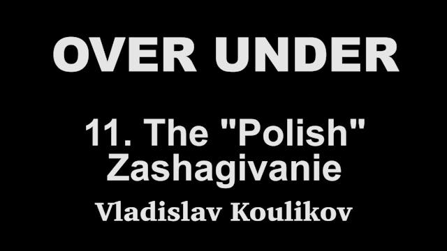 Over Under 11 The Polish Zashagivanie