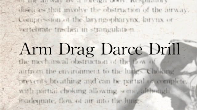 30 Arm Drag Darce Drill