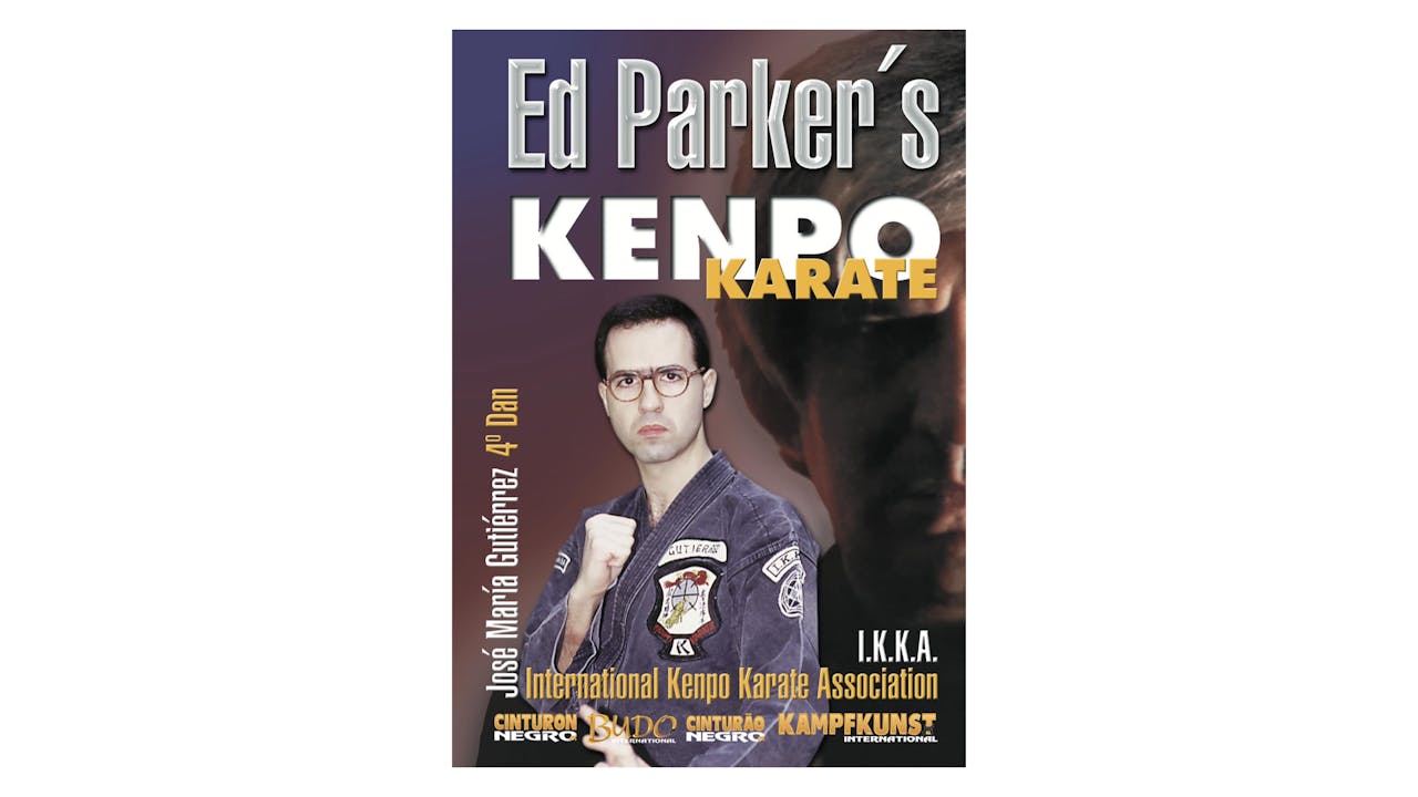 Ed Parker's Kenpo Karate by Jose Gutierrez