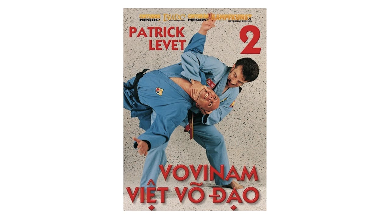 Vovinam Viet Vo Dao Vol 2 with Patrick Levet