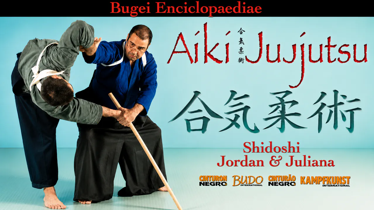Bugei Aiki-Jujutsu Vol 1 by Jordan Augusto