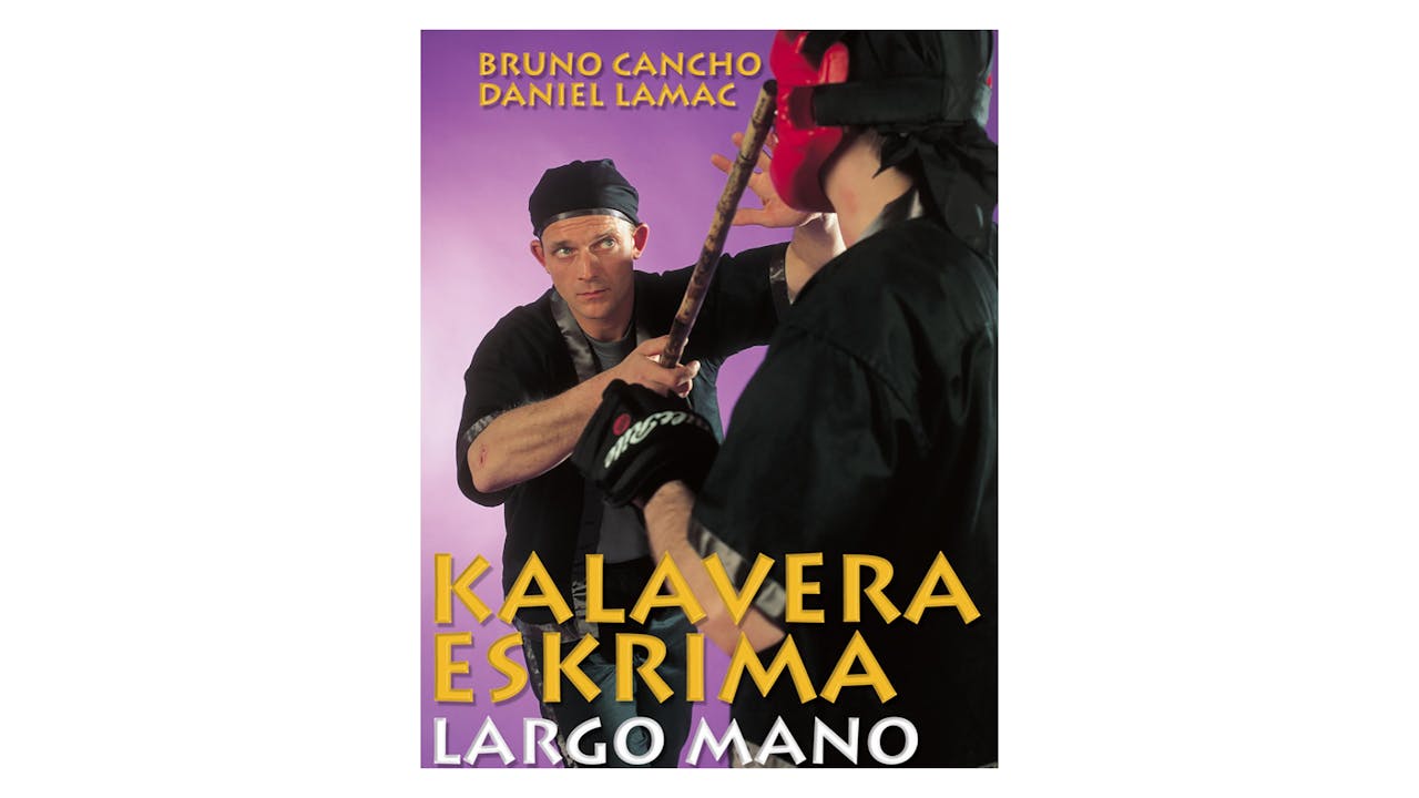 Kalavera Eskrima - Largo Mano by Chancho & Lamac