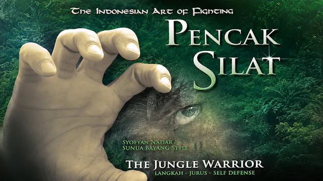 Pencak Silat: The Jungle Warrior by Syofyan Nadar