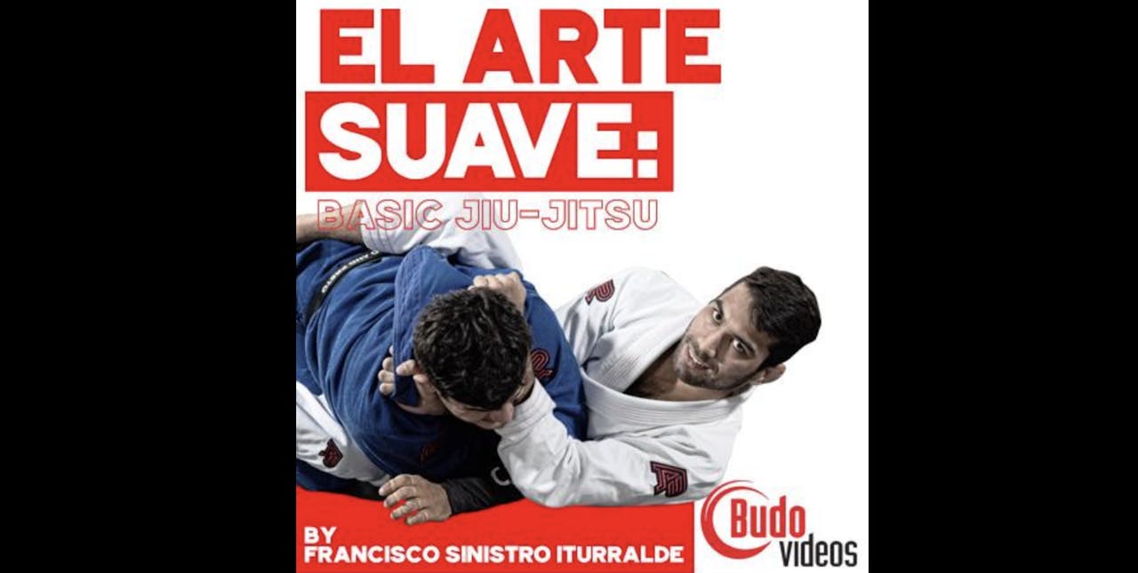 El Arte Suave Basic Jiu-Jitsu Francisco Iturralde