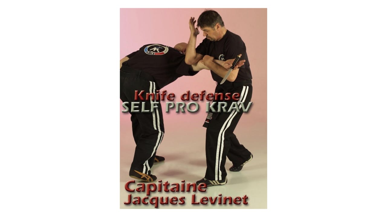 Self Pro Krav Knife Defense by Jacques Levinet