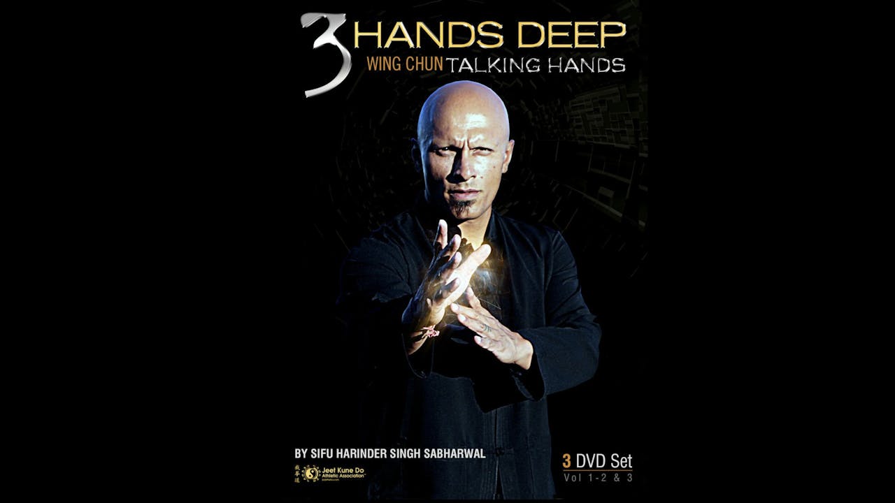3 Hands Deep: Wing Chun Talking Hands 3 Vol Set