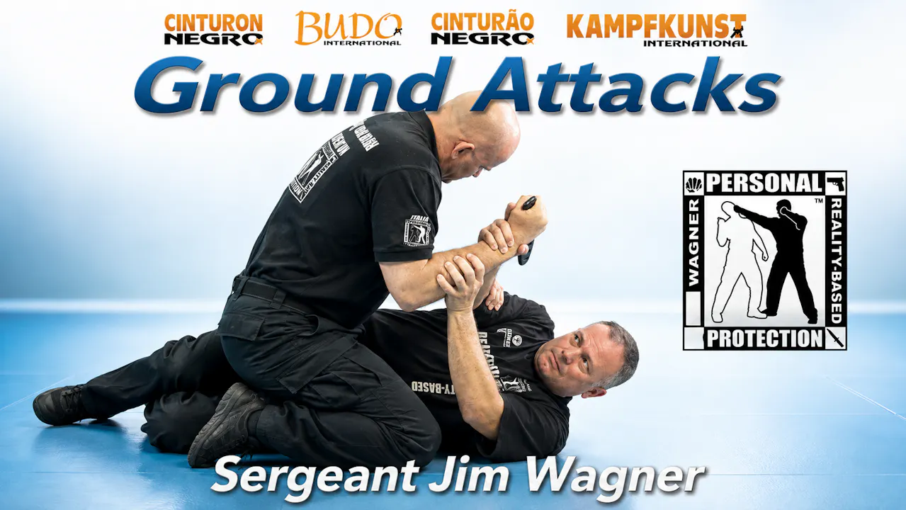 Reality Based Ground Attacks with Jim Wagner