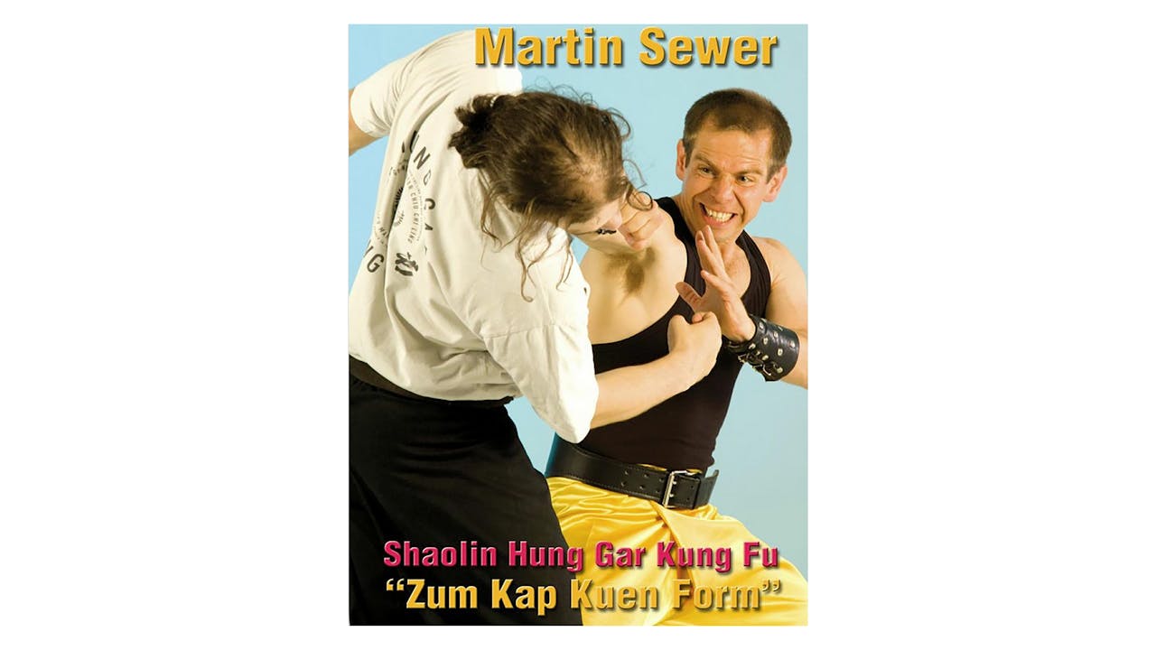 Shaolin Hung Gar Kung Fu: Zum Kap Kuen Form