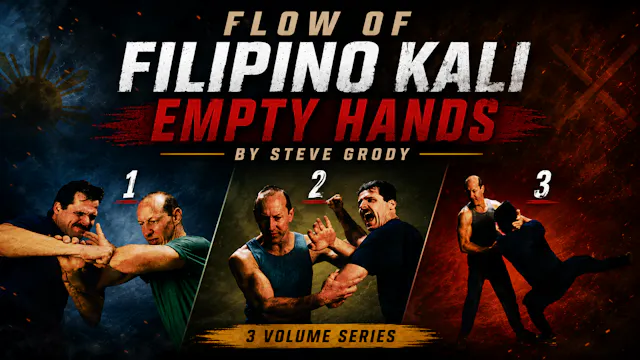 Flow of Filipino Kali Empty Hands by Steve Grody