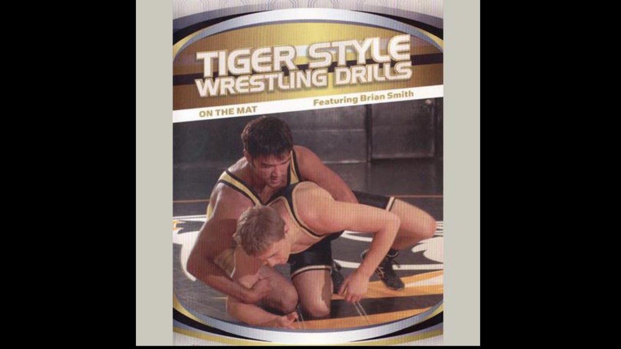 Tiger Style Wrestling Drills - On The Mat