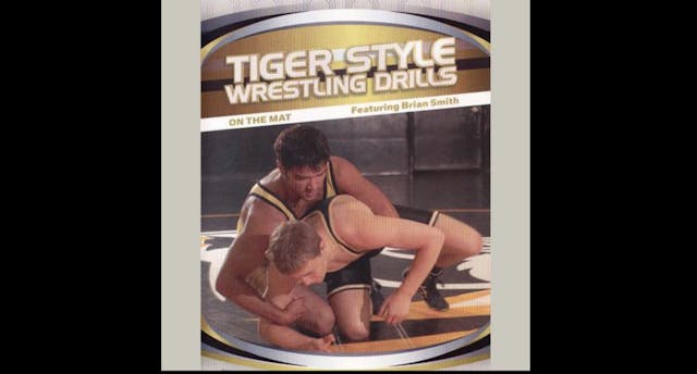 Tiger Style Wrestling Drills - On The Mat