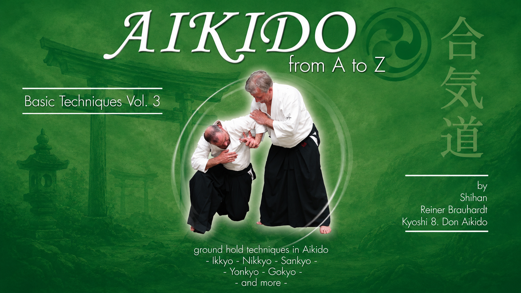 Aikido from A to Z Basic Techniques Vol 3