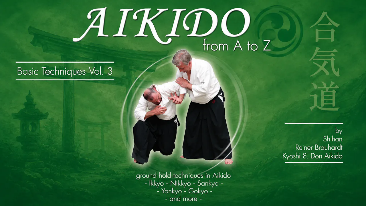 Aikido from A to Z Basic Techniques Vol 3